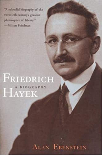 Friedrich Hayek: A Biography: A Biography