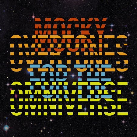 Mocky   Overtones for the Omniverse (2021)