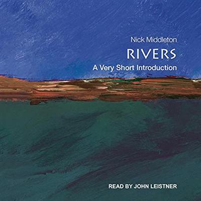 Rivers: A Very Short Introduction [Audiobook]