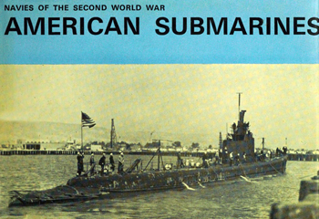 American Submarines (Navies of the Second World War)