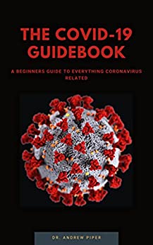 The Covid-19 Guidebook