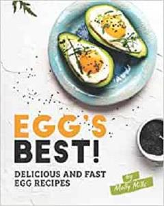 Egg's Best! Delicious and Fast Egg Recipes