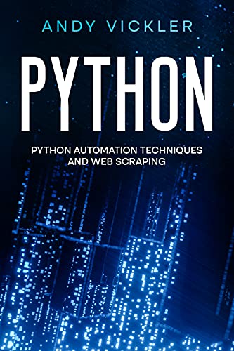 Python Python Automation Techniques And Web Scraping