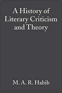 A History of Literary Criticism From Plato to the Present