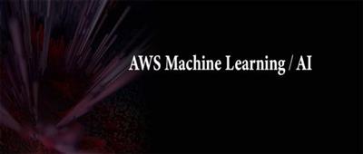 AWS  Machine Learning / AI (Path) 5b61d7e492ef051ee8aa409fc77f2a4b