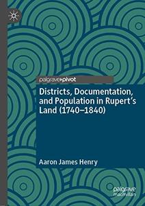 Districts, Documentation, and Population in Rupert's Land 
