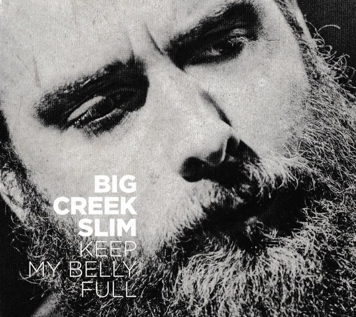 Big Creek Slim - Keep My Belly Full (2016) [lossless]