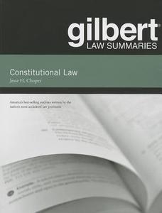 Gilbert Law Summaries on Constitutional Law,