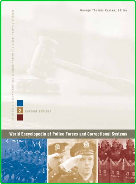 Encyclopedia of Police Forces and Correctional Systems 1c3b9739bc2891aa8d7f6a6a3953b653