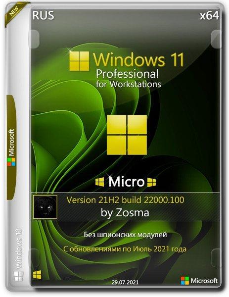 Windows 11 Pro for Workstations x64 21H2.22000.100 Micro by Zosma
