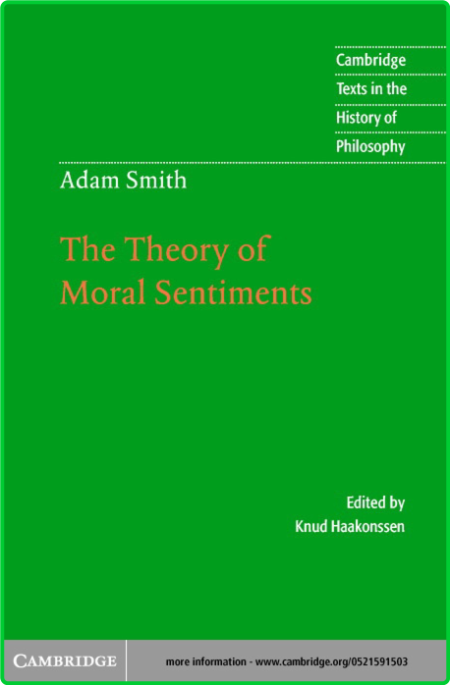 Theory of Moral Sentiments History of Philosophy Adam Smith Cambridge C07375b305d87ba7d3b7f584dc853954