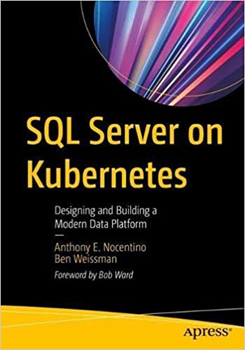 SQL Server on Kubernetes Designing and Building a Modern Data Platform
