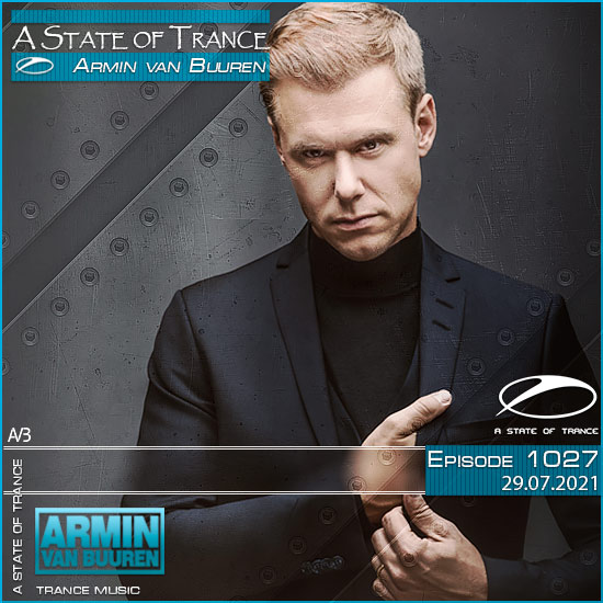 Armin van Buuren - A State of Trance Episode 1027 (29.07.2021)
