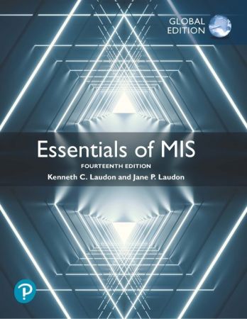Essentials of MIS, Global Edition, 14th Edition