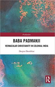 Baba Padmanji Vernacular Christianity in Colonial India