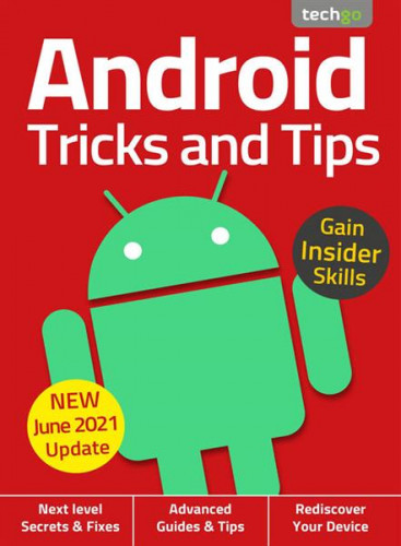 TechGo Android Tricks and Tips – 6th Edition, 2021