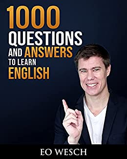1000 Questions and Answers to Learn English