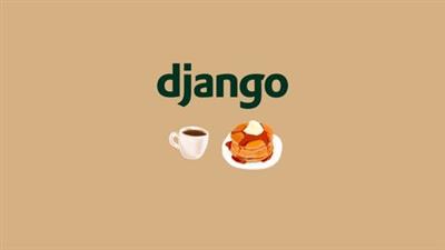 Udemy - Django  Build an Amazing Restaurant Website