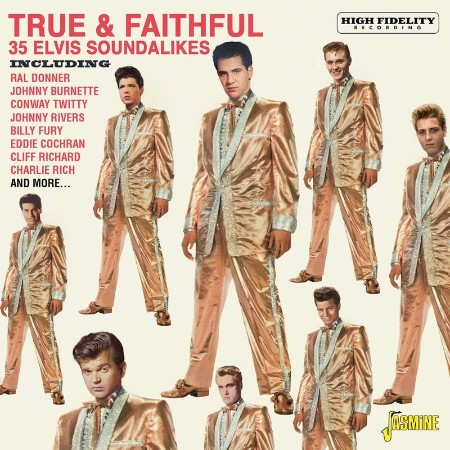VA - True & Faithful   35 Elvis Soundalikes (2021) 