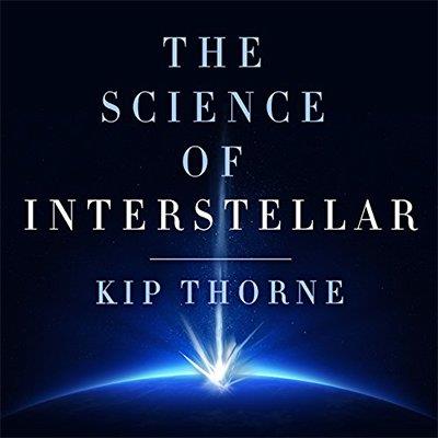 The Science of Interstellar by Kip Thorne (Audiobook)