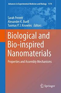 Biological and Bio-inspired Nanomaterials Properties and Assembly Mechanisms 