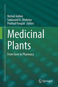 Medicinal Plants From Farm to Pharmacy 