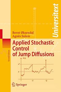 Applied Stochastic Control of Jump Diffusions, Second Edition 
