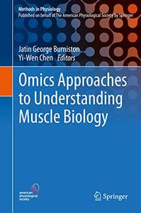 Omics Approaches to Understanding Muscle Biology 