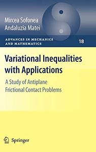 Variational Inequalities with Applications A Study of Antiplane Frictional Contact Problems 