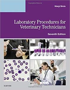 Laboratory Procedures for Veterinary Technicians 7th Edition
