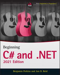 Beginning C# and .NET, 2021th Edition