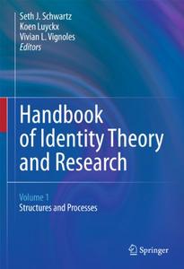 Handbook of Identity Theory and Research Volume 1 