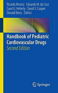 Handbook of Pediatric Cardiovascular Drugs, Second Edition 