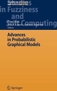 Advances in Probabilistic Graphical Models 