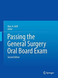 Passing the General Surgery Oral Board Exam, Second Edition 
