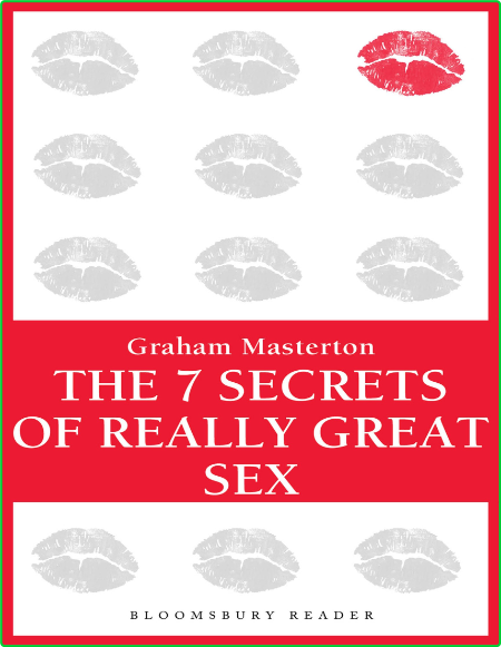 The 7 Secrets Of Really Great Sex