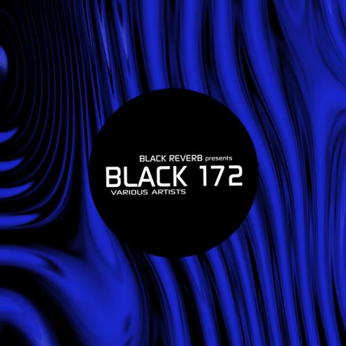 Black Reverb - Black 172 (2021)