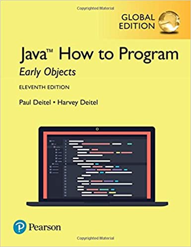 Java How to Program, Early Objects, 11th Edition, Global Edition