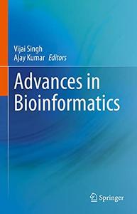 Advances in Bioinformatics