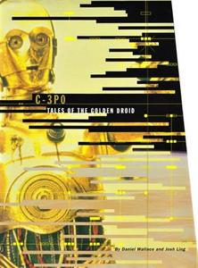 C-3PO Tales of the Golden Droid