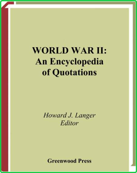 Encyclopedia of Quotations of World War II