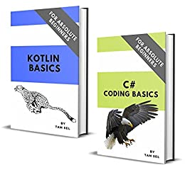 C# And Kotlin Coding Basics For Absolute Beginners