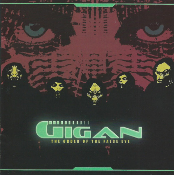 Gigan - The Order Of The False Eye (2008) (LOSSLESS)