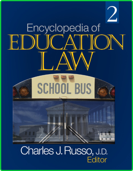 Encyclopedia of Education Law Vol 1