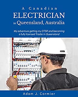 A Canadian Electrician in Queensland, Australia My adventure getting my OTSR and becoming a fully licensed Tradie in Queensland
