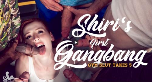 Shiri - Shiri's First Gangbang: Gym Slut Takes 5 [UltraHD 4K, 2160p] [ManyVids.com]