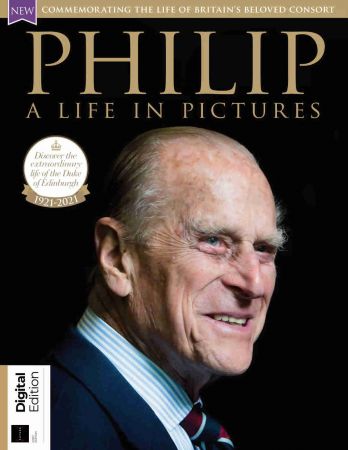 Duke of Edinburgh A Life in Pictures - First Edition, 2021