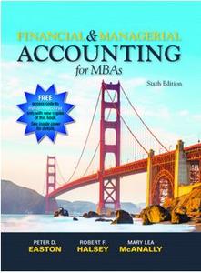 Financial and Managerial Accounting for MBAs, 6th edition