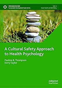 A Cultural Safety Approach to Health Psychology