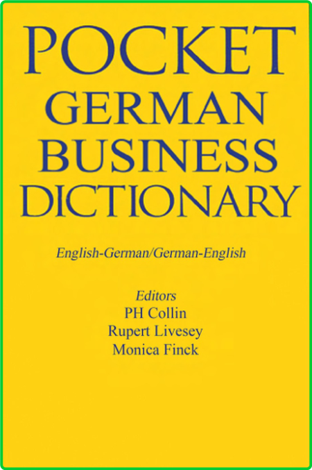 German Business Dictionary English German German English D1d7c60994c3bc5f182ab355b46400fb